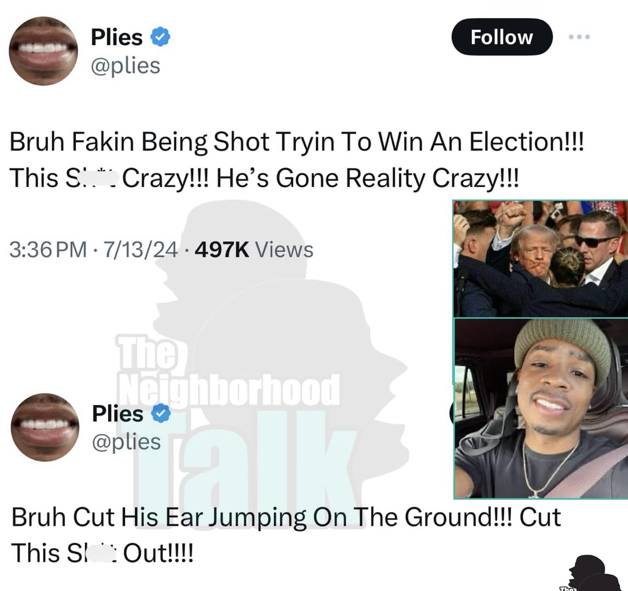 Plies Claims Donald Trump Faked Being Shot Trying To Win Election